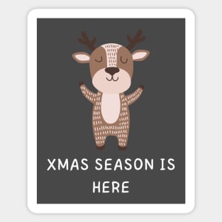 Xmas Season is Here Apparel Sticker